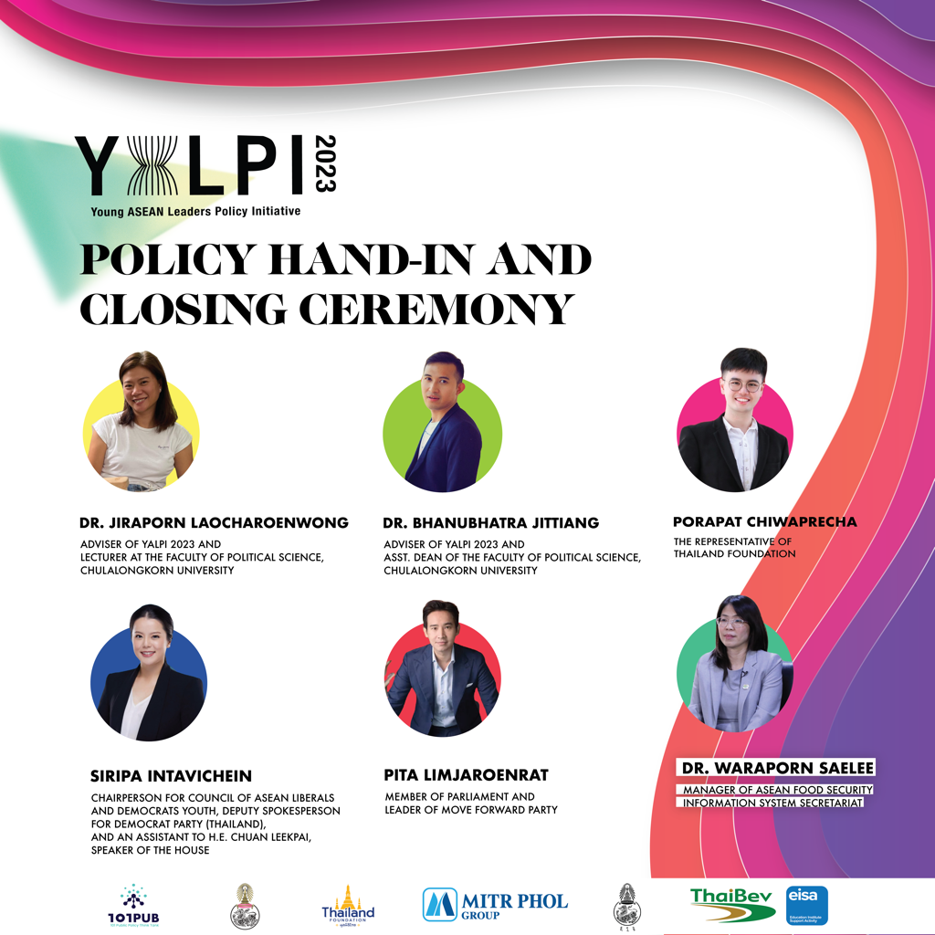 The Policy Hand-in and Closing Ceremony: Young ASEAN Leaders Policy Initiative (YALPI) 2023
